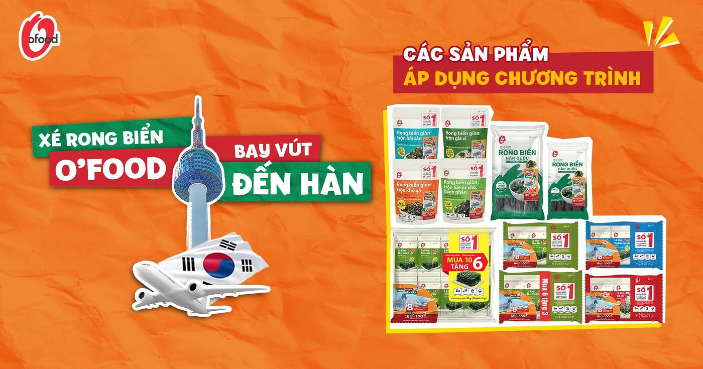 Tin được không: Ăn rong biển O'food trúng vé đi Hàn! 1 Tin được không: Ăn rong biển O'food trúng vé đi Hàn!